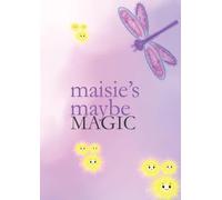 Maisie's Maybe Magic