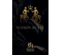 Maison Blake