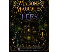 Maison Magique pour Fées: Forêt Enchantée