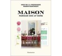 Maison: Parisian Chic At Home