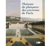 Maisons de plaisance des environs de Paris (Arte e cataloghi)