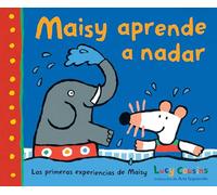 Maisy aprende a nadar (Las Primeras Experiencias De Maisy)