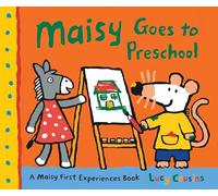 Maisy va al preescolar – Primeras experiencias de Maisy