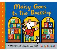 Maisy Goes to the Bookshop (Maisy First Experiences)