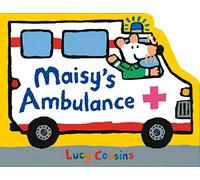 Maisy's Ambulance: A perfect gift for toddler vehicle fans - this chunky board book in the shape of an ambulance provides story time and play time in one!