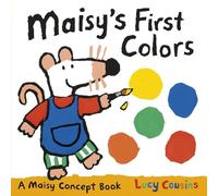 Maisy's First Colors: A Maisy Concept Book