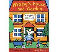Maisy's House and Garden by Lucy Cousins(2008-09-01)
