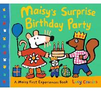 Maisy's Surprise Birthday Party: A Maisy First Experiences Book