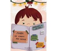 Maita. Un lavoro per Natale. Ediz. a colori (Sogni di carta)