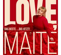 Maite Kelly Love, Maite: das Beste... Bis Jetzt (CD)