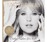 Kelly,Maite - Sieben Leben Für Dich (die Gold Edition)