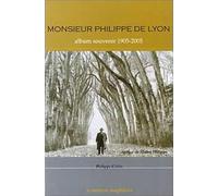 Maître Philippe de Lyon: Album souvenir 1905-2005