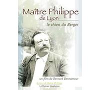 Maitre Philippe de Lyon - le Chien du Berger [DVD]