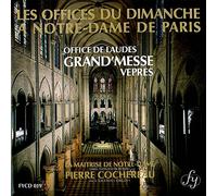 Maitrise De Notre Dame - Office de Laudes/Grand Messe/Vepres