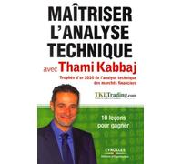 Maitriser l'analyse technique avec Thami Kabbaj: 10 leçons pour gagner