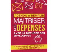 Maîtriser mes dépenses avec la méthode des enveloppes: Agenda de budget familial pour économiser chaque mois - Tracker de dépenses, défis épargne et 12 mois de bilans personnalisables