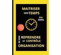 Maitriser son temps,: Retrouver confiance en soi