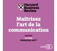Maitrisez Lart De La Communication (audiolibro)