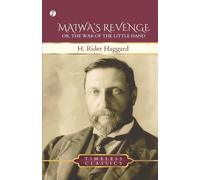 Maiwa’s Revenge: The War of the Little Hand