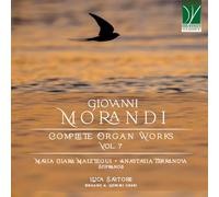 Maiztegui / Terranova / Sartore – Giovanni Morandi: Obras completas para órgano Vol. 7