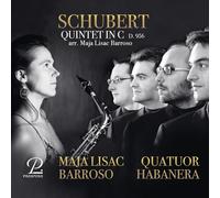 Maja Barroso - Schubert: String Quintet in C, arranged for Saxophones