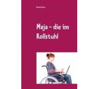 Maja - Die Im Rollstuhl (ebook)