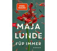 Maja Lunde Urse Für immer: Roman - Stell dir vor, du hättest alle (Tapa blanda)