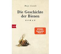 Maja Lunde Ursel A Die Geschichte der Bienen: Roman (Klimaquartett (Tapa blanda)