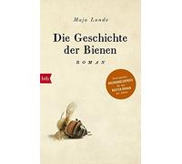 Maja Lunde Ursel Al Die Geschichte der Bienen: Roman (Klimaquartett, (Tapa dura)