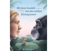Maja Nielsen Lena Zeise Mit Jane Goodall bei den wilden Schimpansen (Tapa dura)