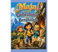 Maja und das Geheimnis der Berghöhle: 2
