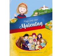 Maja und der Maientag: Ein Kinderbuch zum Maientag in Vaihingen an der Enz