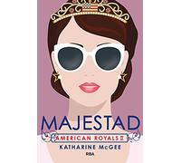 Majestad (American Royals 2) (Ficción)