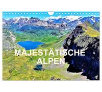 Majestätische Alpen (Wandkalender 2026 DIN A4 quer), CALVENDO Monatskalender: Faszinierende Fotos von imposanten Bergen