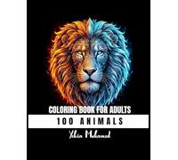 Majestic Animal Mandalas - Adult Coloring Book: Beautiful Animal Mandalas to Calm the Mind and Inspire Creativity