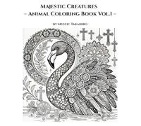 Majestic Creatures - Animal Coloring Book Vol.1