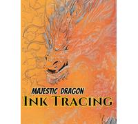 Majestic Dragon Ink Tracing: Intricate Line Art for Adults 50 Intricate Gray Line Dragon Designs with Soft Gradient Backgrounds for Relaxation, ... - Single-Sided Pages with Bleed Protection