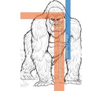 Majestic Gorillas: A Coloring Book of Jungle Giants