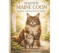 Majestic Maine Coon Coloring Book for Adults: 40 Beautiful Maine Coon Designs | Large 8.5x11 Pages | Calm, Detailed, and Relaxing Coloring Experience