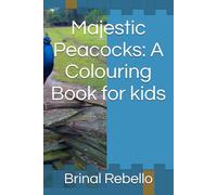 Majestic Peacocks: A Colouring Book for kids