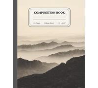 Majestic Peaks Notebook | College Ruled Notes | Mountain Landscape Composition Journal for Students & Creative Writers: An inspiring nature-themed ... for clarity, focus, and everyday creativity