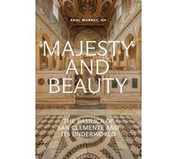 Majesty and Beauty: The Basilica of San Clemente and Its Underworld