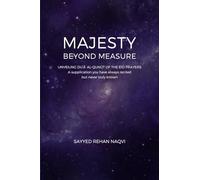 Majesty Beyond Measure: Unveiling Duʿāʾ al-Qunūt of the Eid prayers