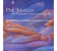 Majesty & Wonder: An Instrumental Christmas by Phil Keaggy