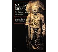 Majjhima Nikaya: Los Sermones Medios del Buddha (Clásicos)