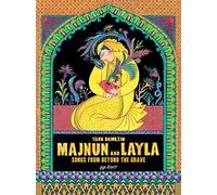 Majnun and Layla: Songs from Beyond the Grave