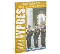 Major and Mrs Holt's Pocket Battlefield Guide to Ypres and Passchendaele (Major and Mrs Holt's Pocket Battlefield Guides)