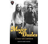 Major Dudes: A Steely Dan Companion