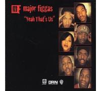 Major Figgas - Yeah That's Us [Import]