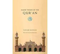 Major Themes of the Qur`an - Second Edition
